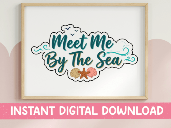 Meet Me by the Sea Sticker SVG: Graphics for T-Shirt Designs